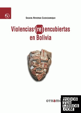 Portada de Violencias (re) encubertas en Bolivia