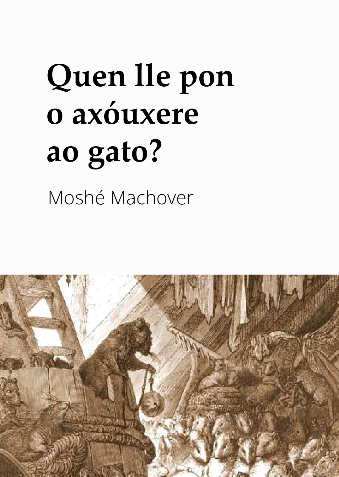 Portada de Quen lle pon o axóuxere ao gato?